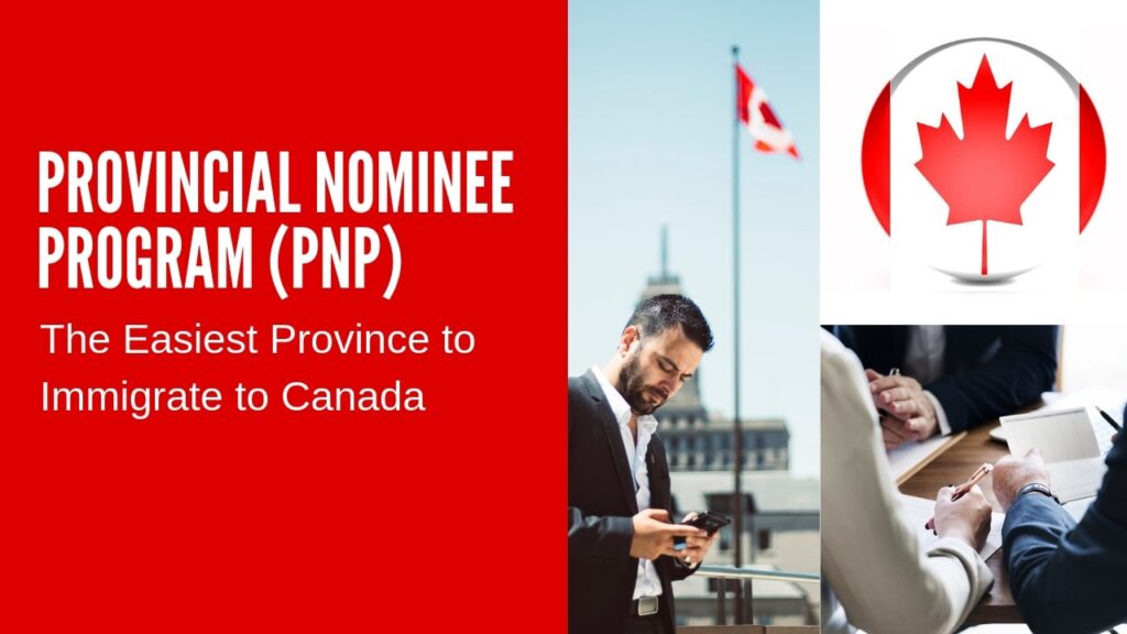 Provincial Nominee Program Provincial Nominee Program